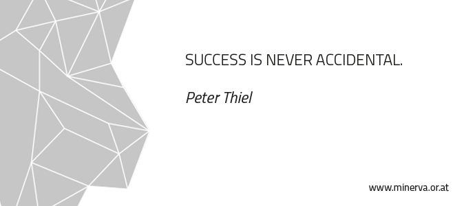 Success is never accidental - Peter Thiel